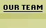 Our Team
